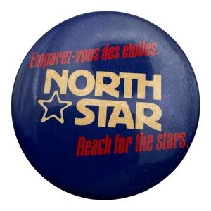 Vintage North‎ Star Promo Pinback Button 2.5” Reach for The Stars